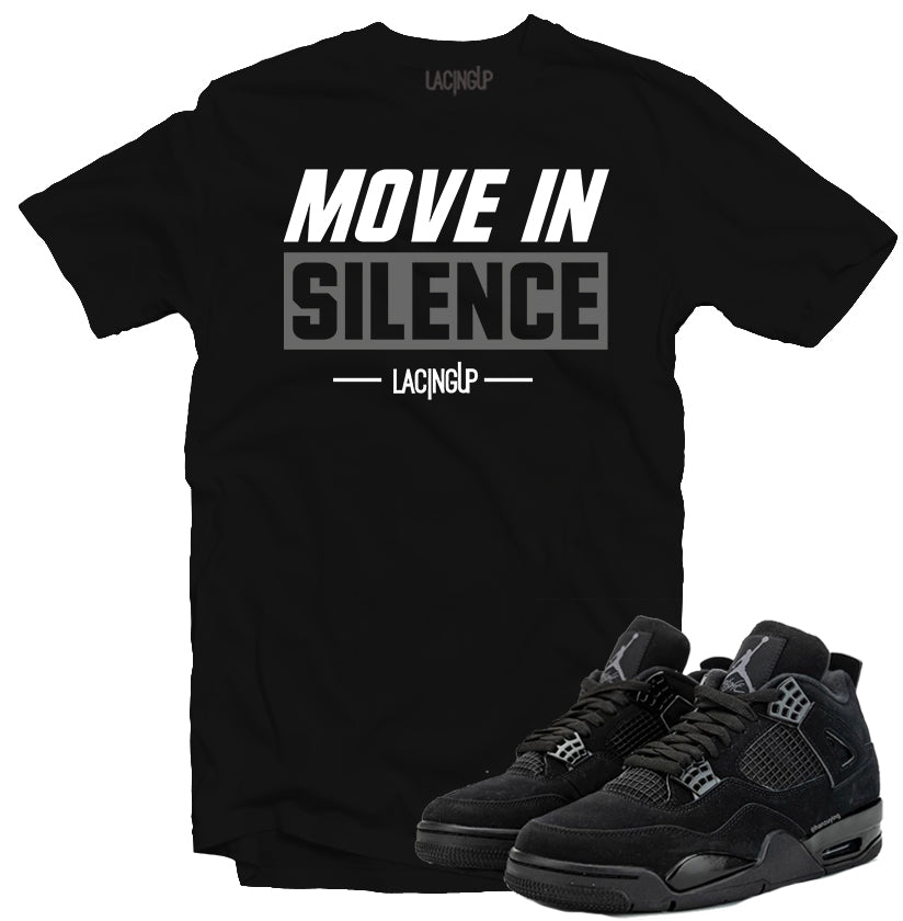 Jordan 4 black cat move in silence black tee