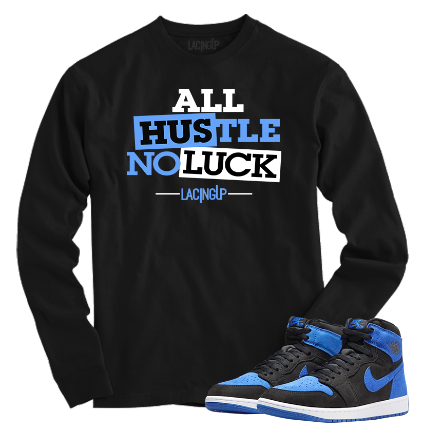 Jordan 1 Royal Suede hustle black long sleeve tee-Lacing Up
