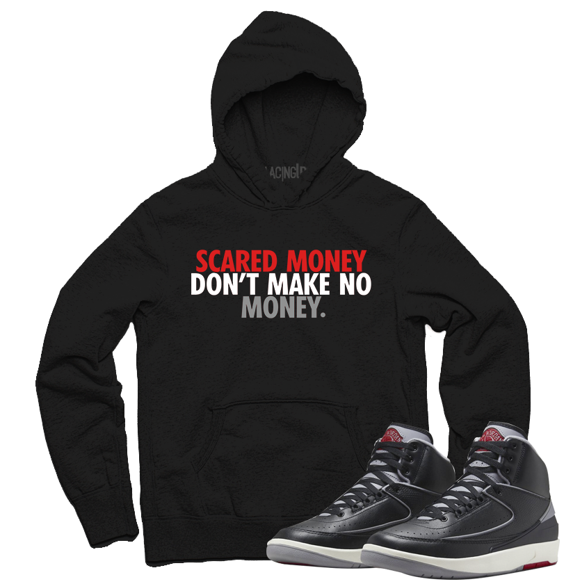 Jordan 2 Black Cement scared money black hoodie-Lacing Up