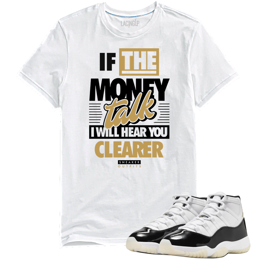 Jordan 11 Gratitude money talk white tee-Lacing Up