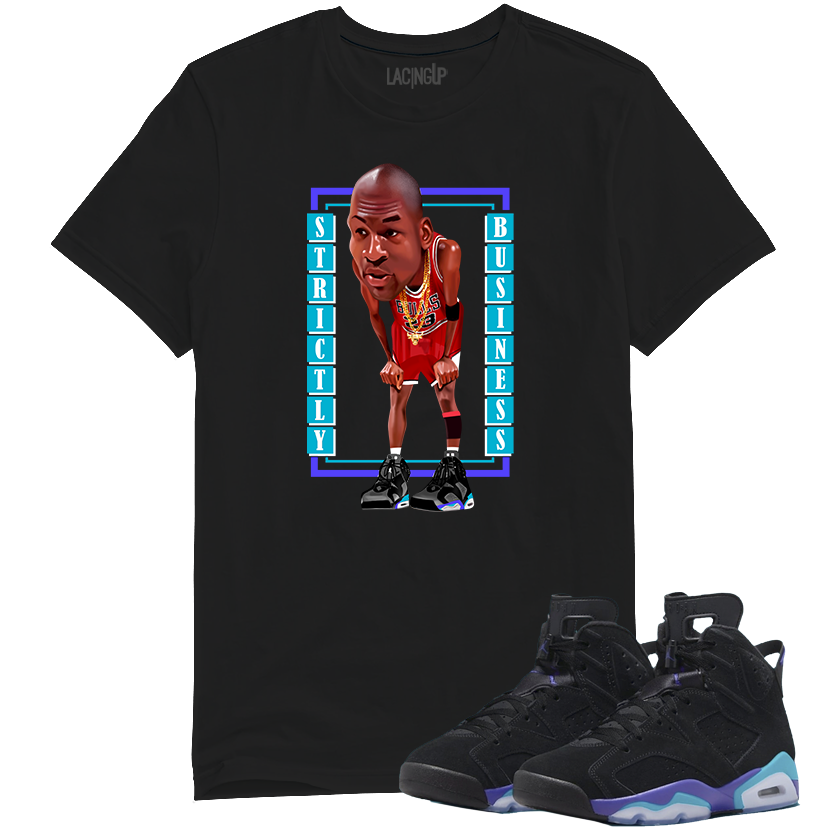 Jordan 6 Aqua Strictly Business black tee-Lacing Up