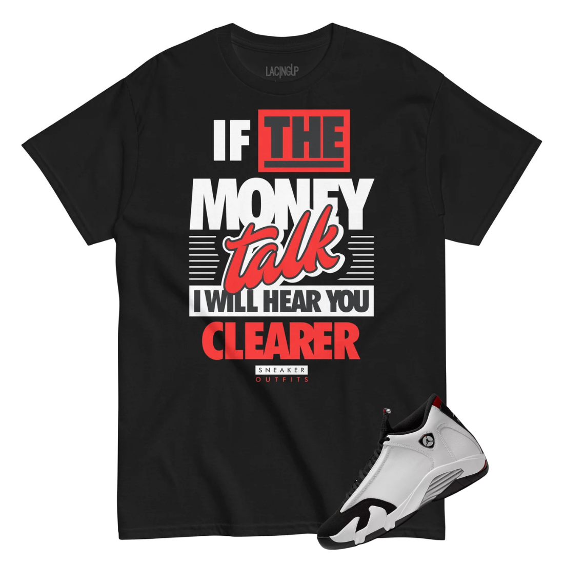 Jordan 14 Black toe money talks black tee