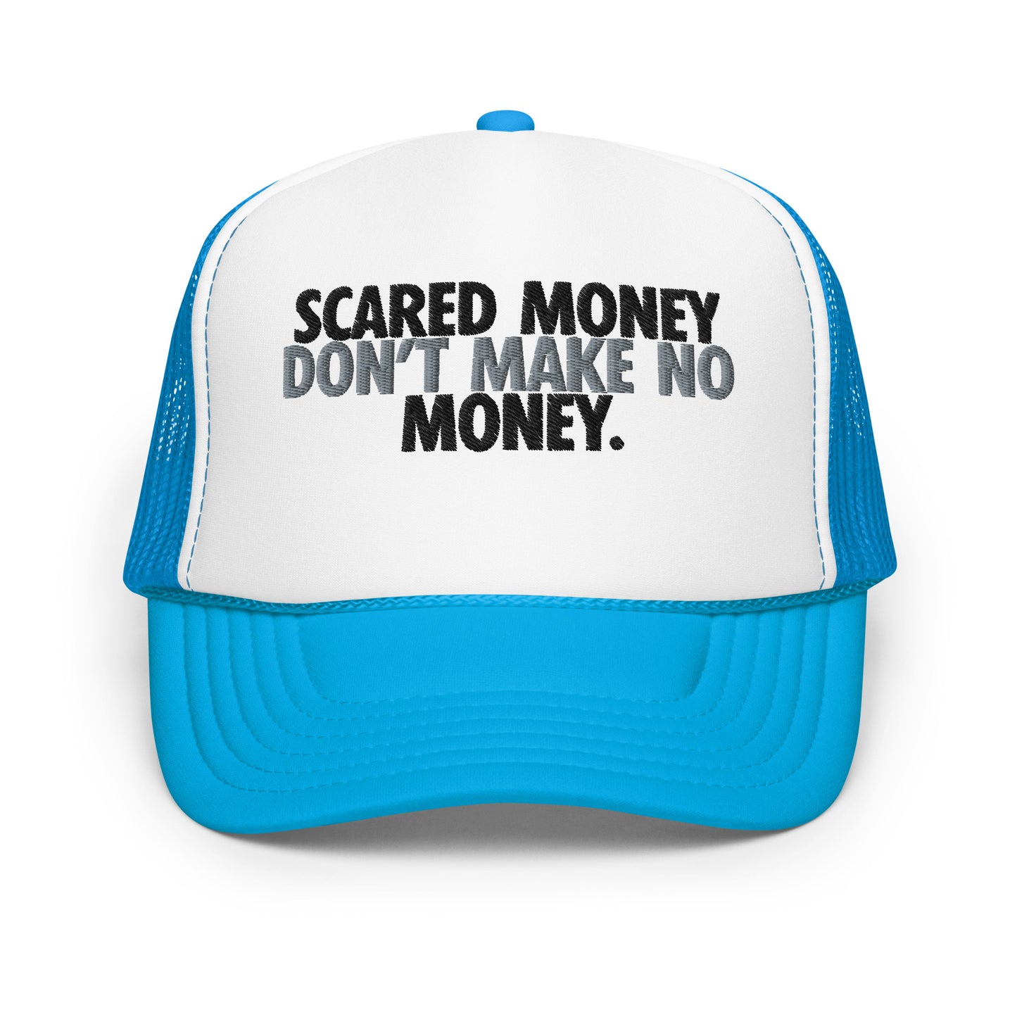 Scared Money Foam trucker hat