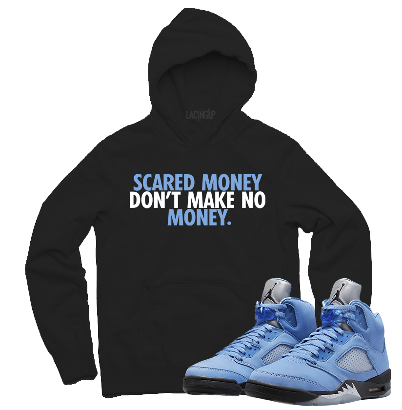 Jordan 5 Unc scared money black hoodie-Lacing Up