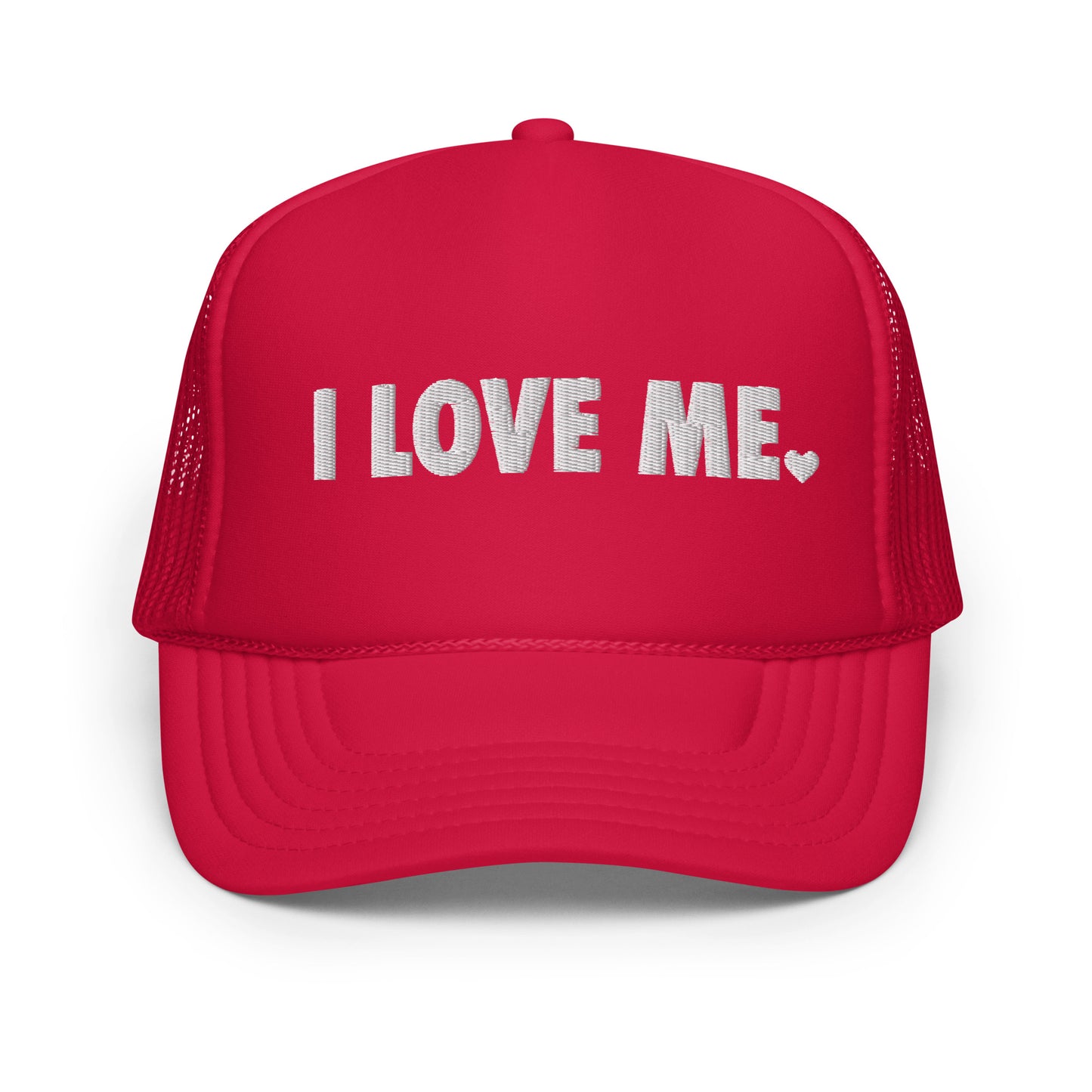 I love me Foam trucker hat