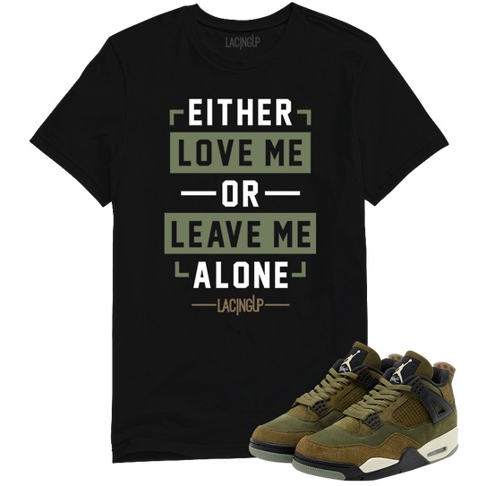 Jordan 4 Olive craft leave me alone black tee-Lacing Up