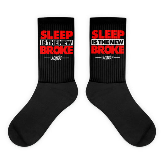Sleep is new broke custom socks