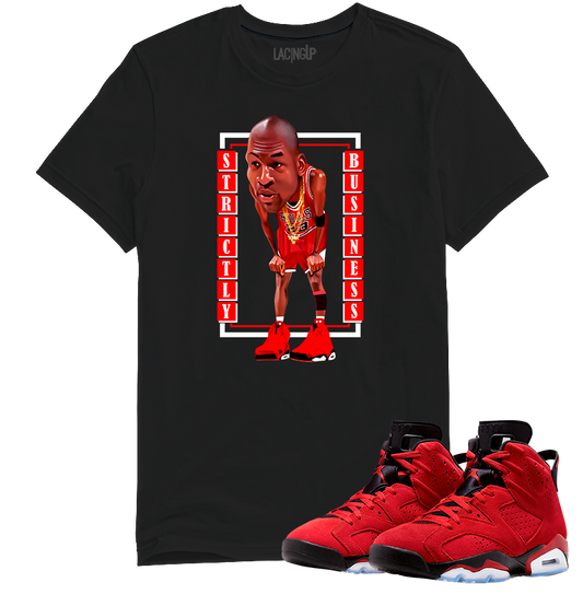 Jordan 6 Toro strictly business black tee-Lacing Up