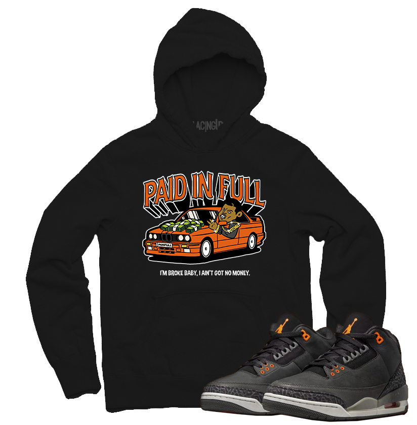 Jordan 3 fear paid in full black hoodie-Lacing Up