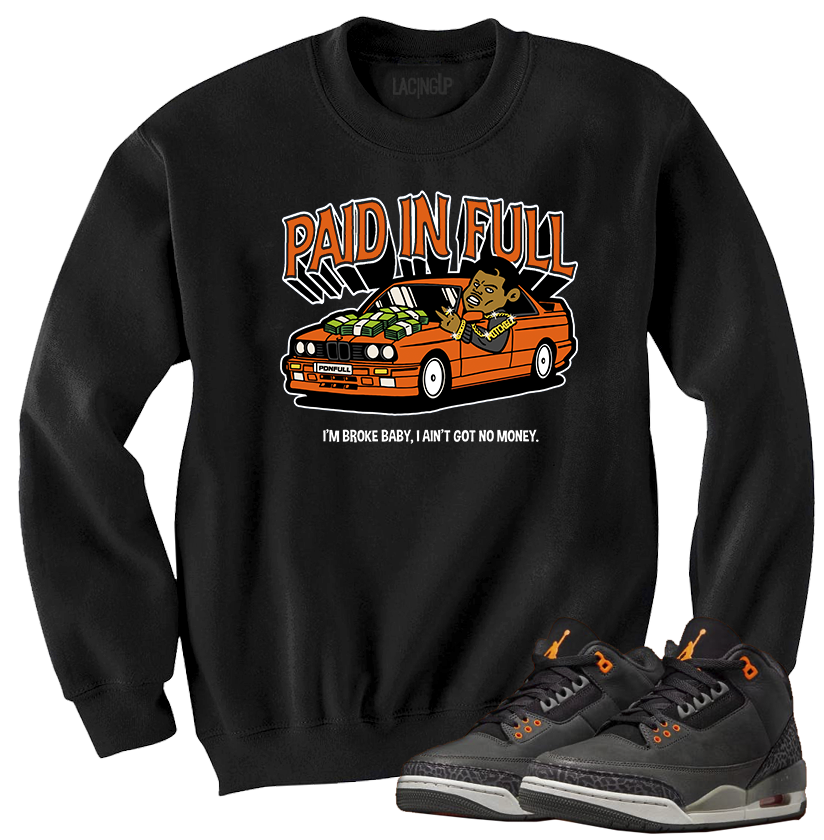 Jordan 3 Fear paid in full black crewneck sweater-Lacing Up