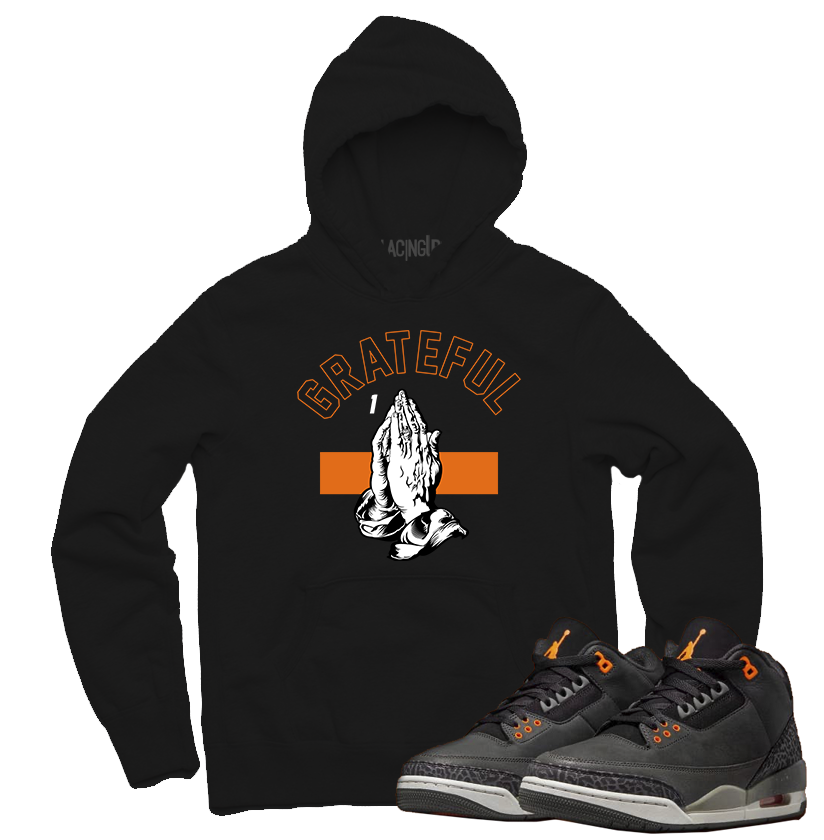 Jordan 3 Fear grateful black hoodie-Lacing Up