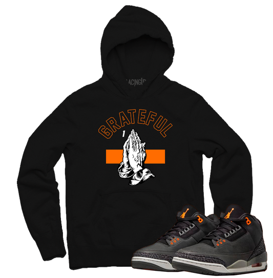Jordan 3 Fear grateful black hoodie-Lacing Up