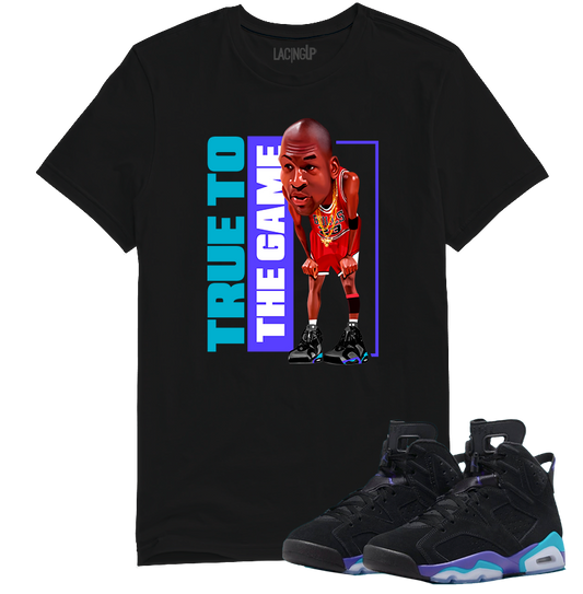 Jordan 6 Aqua True to the game black tee-Lacing Up