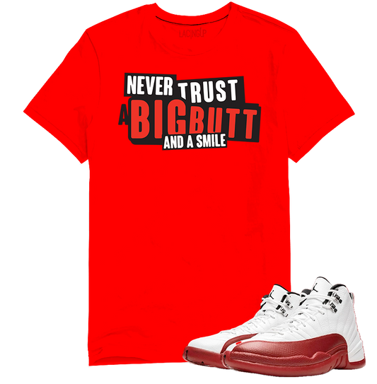 Jordan 12 Cherry big butt red tee-Lacing Up