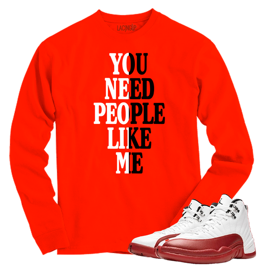 Jordan 12 Cherry people like me red long sleeve tee-Lacing Up
