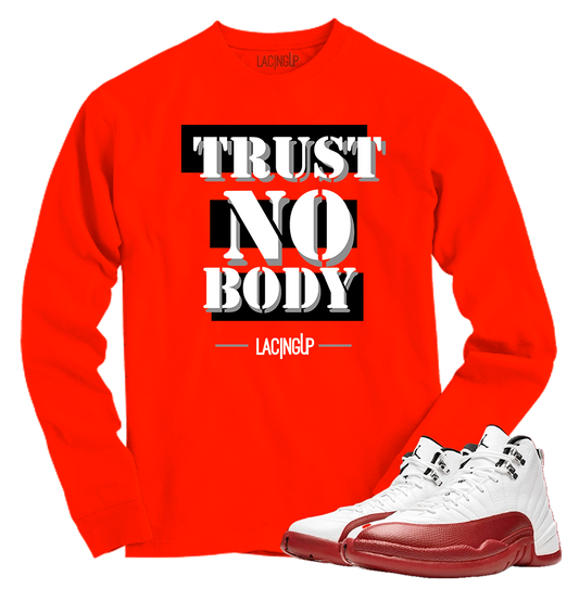 Jordan 12 Cherry trust nobody red long sleeve tee-Lacing Up