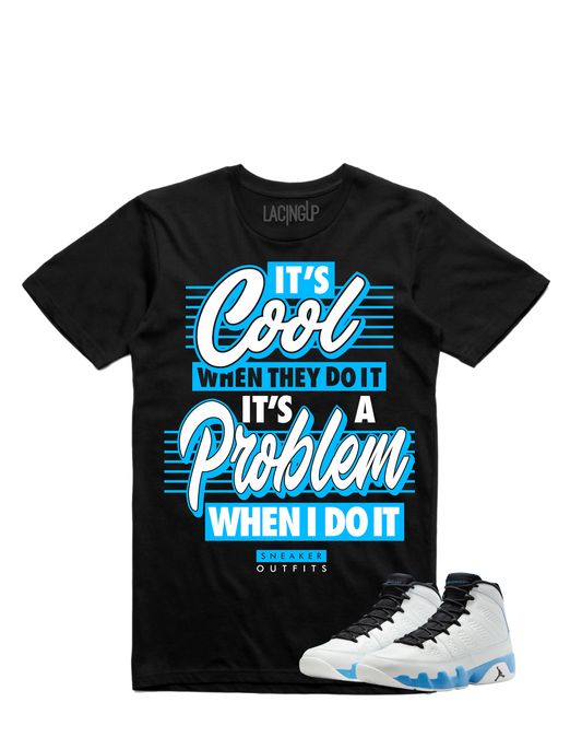 Jordan 9 Powder Blue problems black tee-Lacing Up
